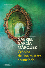 CRONICA DE UNA MUERTE ANUNCIADA DBC | Garcia Marquez,gabriel | 9788497592437 (Debolsillo)
