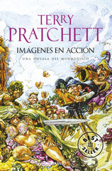 IMAGENES EN ACCION DBBS | Pratchett,terry | 9788497597630 (Debolsillo)