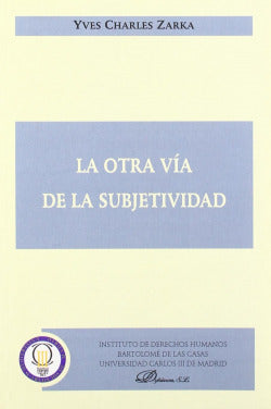 OTRA VIA DE LA SUBJETIVIDAD LA - 9788497729512