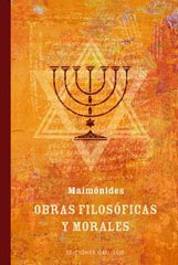 OBRAS FILOSIFICAS Y MORALES I Maimonides I Obelisco I 9788497772082