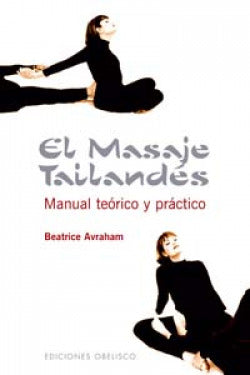 OBELISCO EL MASAJE TAILANDES - 9788497772655