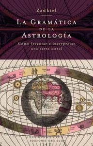 GRAMATICA DE LA ASTROLOGIA I Zadkiel I Obelisco I 9788497773003 Imagen principal del producto