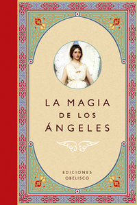 MAGIA DE LOS ANGELES,LA NE I Aa,Vv I Obelisco I 9788497775427 Imagen principal del producto