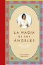 MAGIA DE LOS ANGELES,LA NE I Aa,Vv I Obelisco I 9788497775427