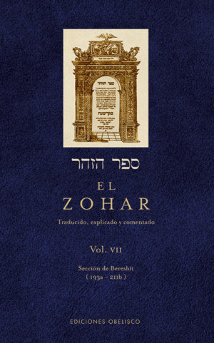 ZOHAR,EL VOL,VII I Rabi Shimon,Bar Iojai I Obelisco I 9788497775663 Imagen principal del producto