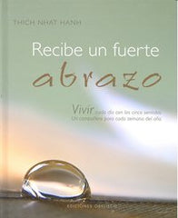 RECIBE UN FUERTE ABRAZO - 9788497775809