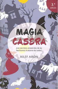MAGIA CASERA I Aron,Xilef I Obelisco I 9788497777131 Imagen principal del producto