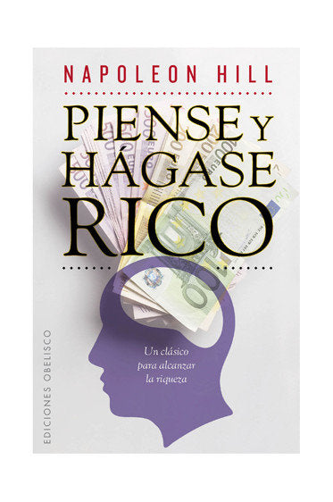 PIENSE Y HAGASE RICO | HILL,NAPOLEON | OBELISCO | 9788497778213 Imagen principal del producto