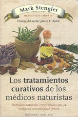 TRATAMIENTOS CURATIVOS DE LOS MEDICOS NATURISTAS - 9788497778992