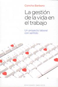 GESTION DE LA VIDA EN EL TRABAJOLA - 9788497779340