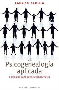 PSICOGENEALOGIA APLICADA,LA | DEL CASTILLO,PAOLA | OBELISCO | 9788497779357