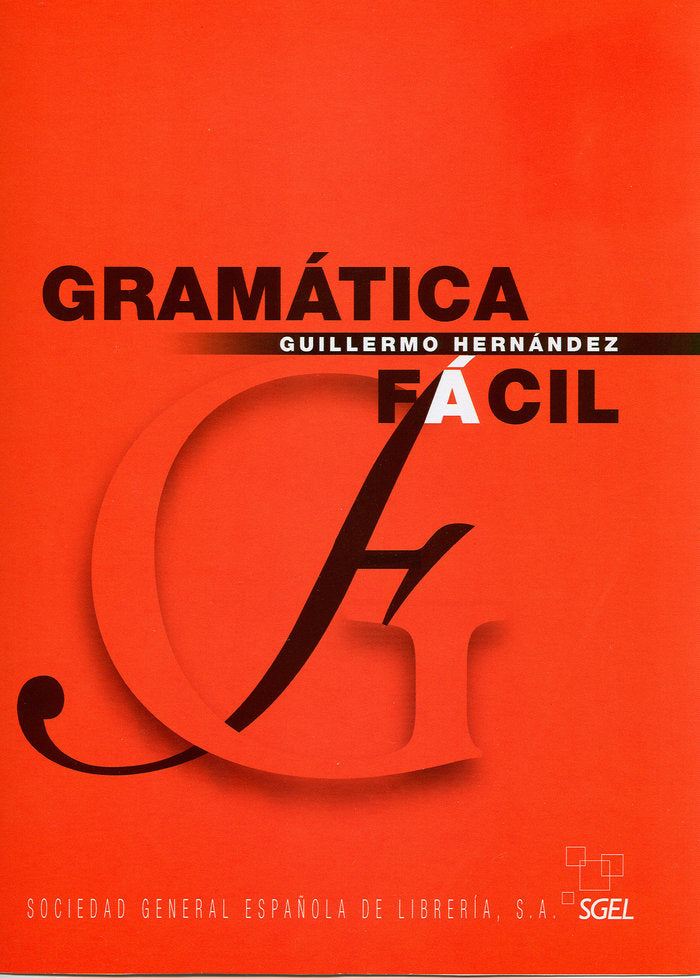 Gramática Facil (Sgel) - 9788497781282