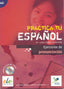 Ejercicios de Pronunciacion + CD.(A2).(ESPAÑOL Extranjeros) (Sgel) - 9788497783217