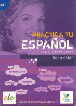 Ser y ESTAR.(B1).(ESPAÑOL para Extranjeros) (Sgel) - 9788497783224