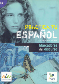 Marcadores del DISCURSO.(C1).(ESPAÑOL para Extranjeros) (Sgel) - 9788497784580