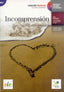 Incompresion.(+ CD y Actividades .(B2)) (Sgel) - 9788497785006
