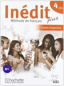 (11).INEDIT Plus 4º ESO (cahier) *frances* (Hachette Sgel) - 9788497787079