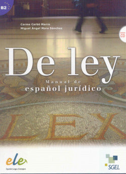 De Ley: Manual de Español Juridico (Sgel) - 9788497787291