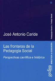 FRONTERAS PEDAGOGIA SOCIAL | CARIDE,JOSE ANTONIO | GEDISA | 9788497840743 Imagen principal del producto