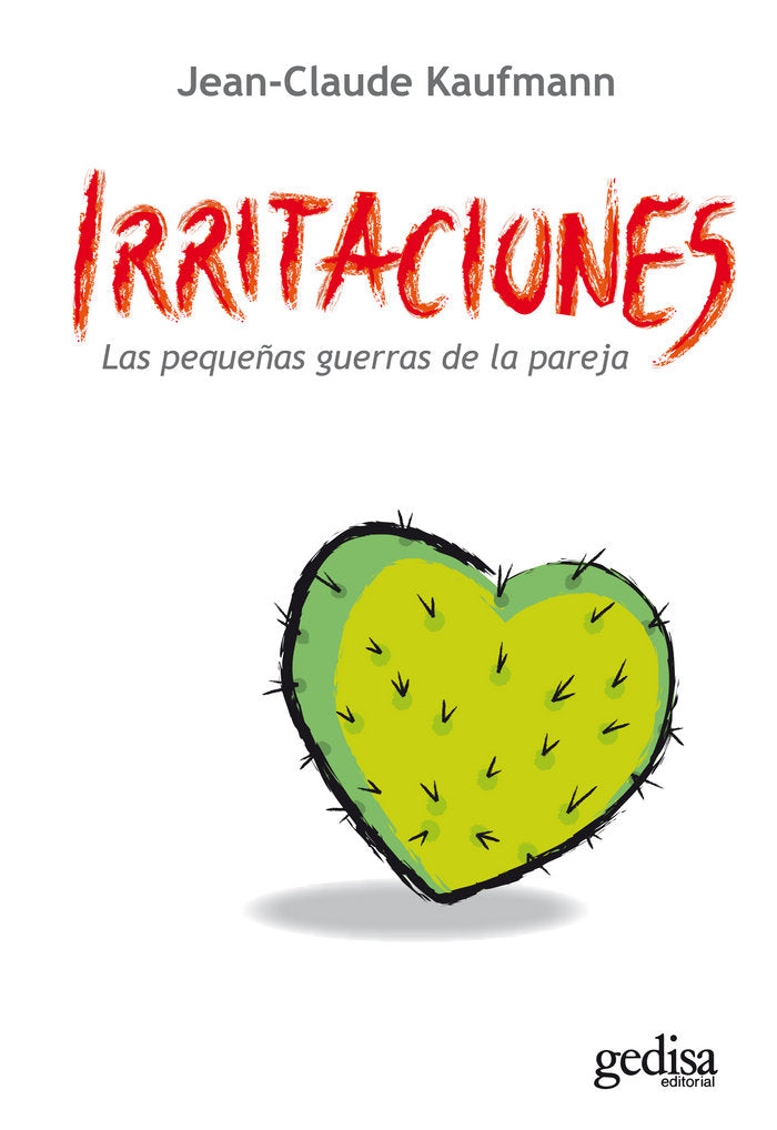 IRRITACIONES LAS PEQUEÑAS GUERRAS DE LA PAREJA - 9788497842952 Imagen principal del producto