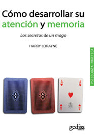 COMO DESARROLLAR SU ATENCION Y MEMORIA | LORAYNE,HARRY | GEDISA | 9788497846523 Imagen principal del producto