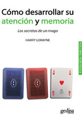 COMO DESARROLLAR SU ATENCION Y MEMORIA - 9788497846523