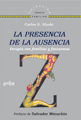 PRESENCIA DE LA AUSENCIALA - 9788497846561