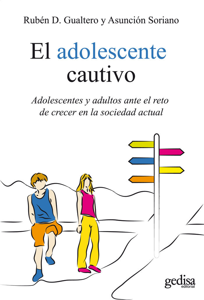 ADOLESCENTE CAUTIVO,EL | GUALTERO,RUBEN D,/ SORIANO,ASUNCION | GEDISA | 9788497847513 Imagen principal del producto