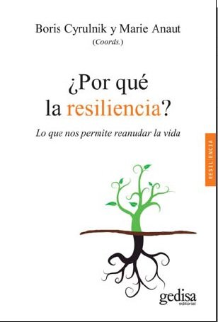 POR QUE LA RESILIENCIA | CYRULNIK,BORIS | GEDISA | 9788497849548 Imagen principal del producto
