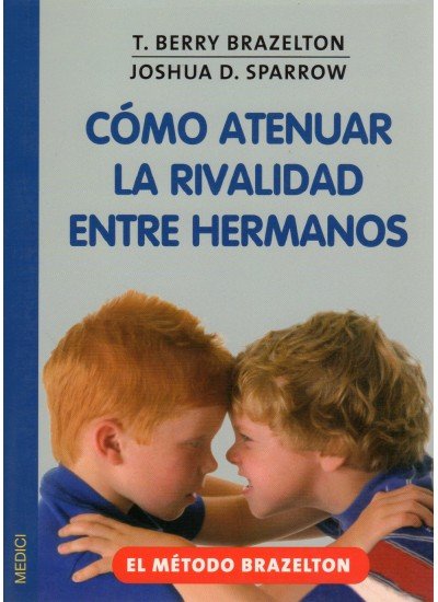 COMO ATENUAR LA RIVALIDAD ENTRE HERMANOS - 9788497990363 Imagen principal del producto