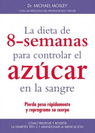 DIETA DE 8 SEMANAS PARA CONTROLAR EL AZUCAR EN LA SANGRE L - 9788497991599 Imagen principal del producto