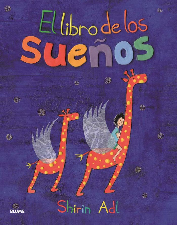 EL LIBRO DE LOS SUEÑOS I Adl, Shirin I Art Blume, S.L. I 9788498016888 Imagen principal del producto