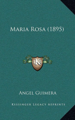 Maria Rosa. Guimera, Angel (Castellnou) 9788498049589 Imagen secundaria del producto
