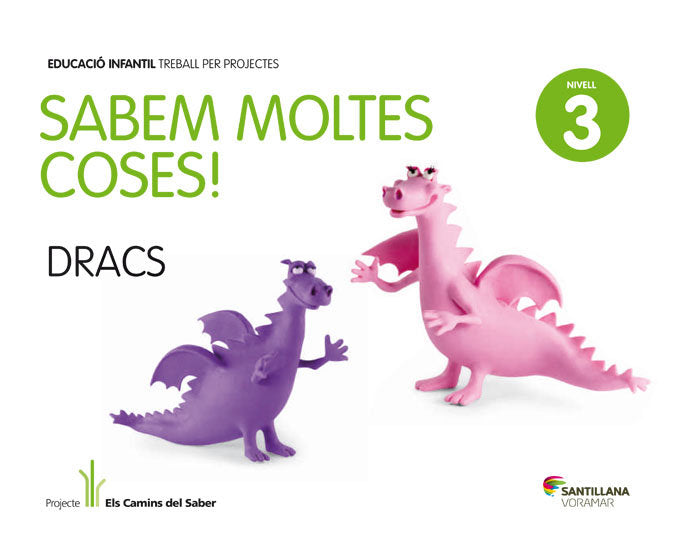 NIVELL 3 DRACS SABEM MOLTES COSES ED12 | AA,VV, | 9788498077698 (Voramar Santillana)