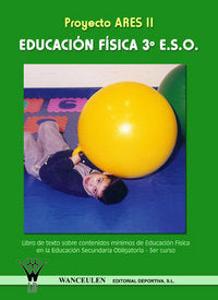 Educación Física 3º ESO Ares WANEF3ESO (Wanceulen) - 9788498230857