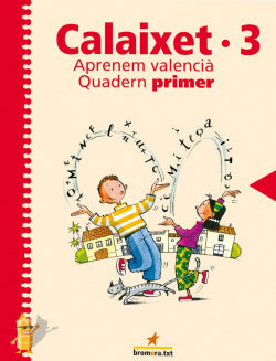 Calaixet 3. Quadern primer | Edicions Bromera, S.L.
