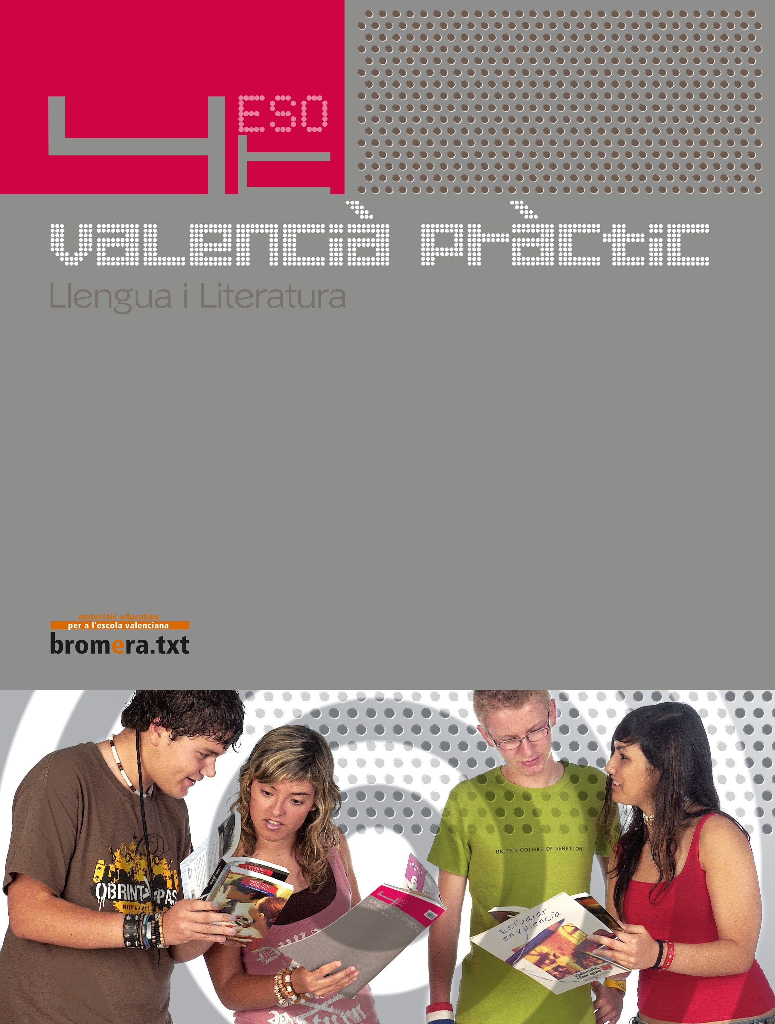 Valencià Pràctic 4t ESO. Llengua i literatura