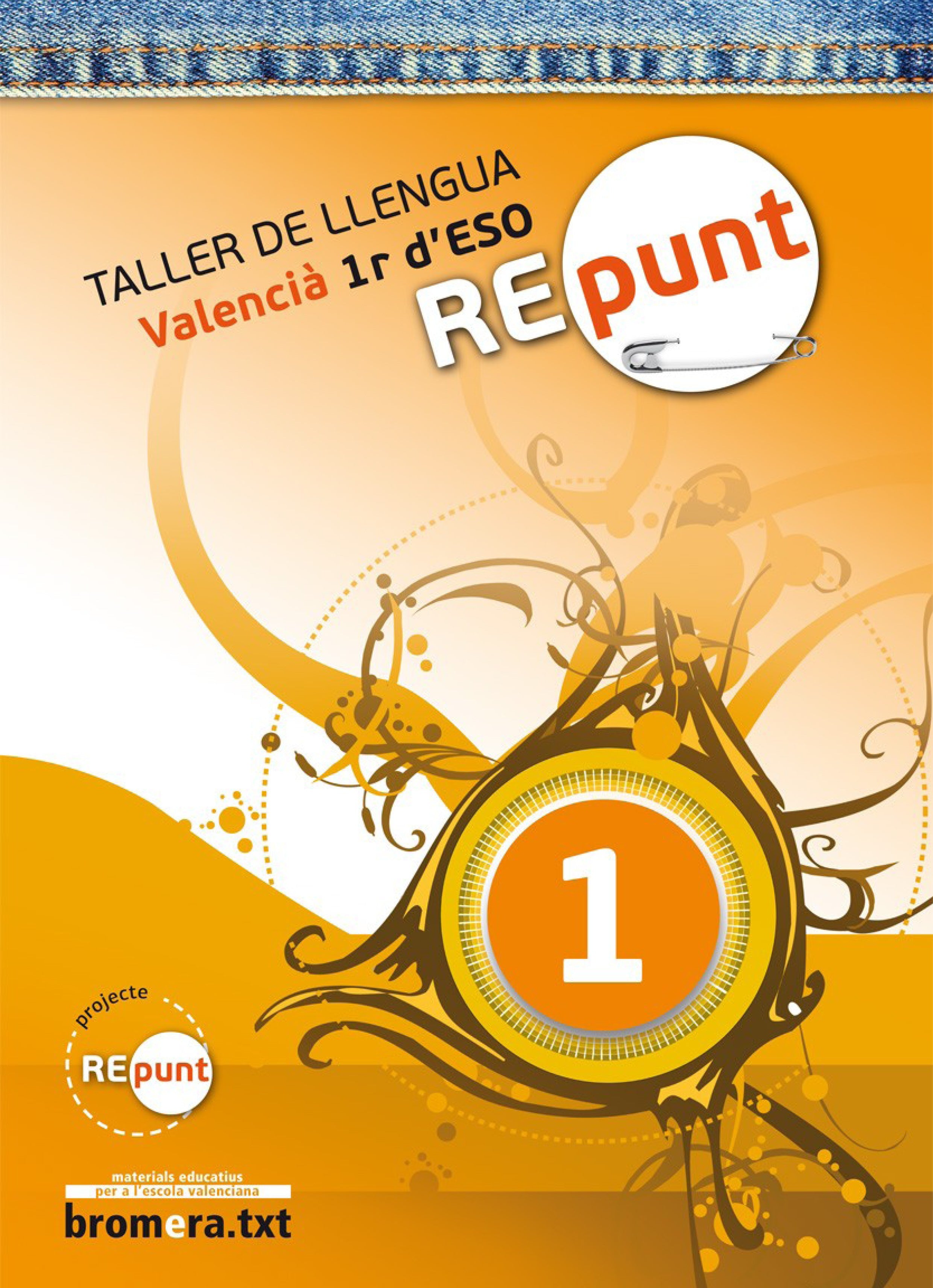 Repunt. Taller de llengua 1r ESO: Valencià. 1r ESO