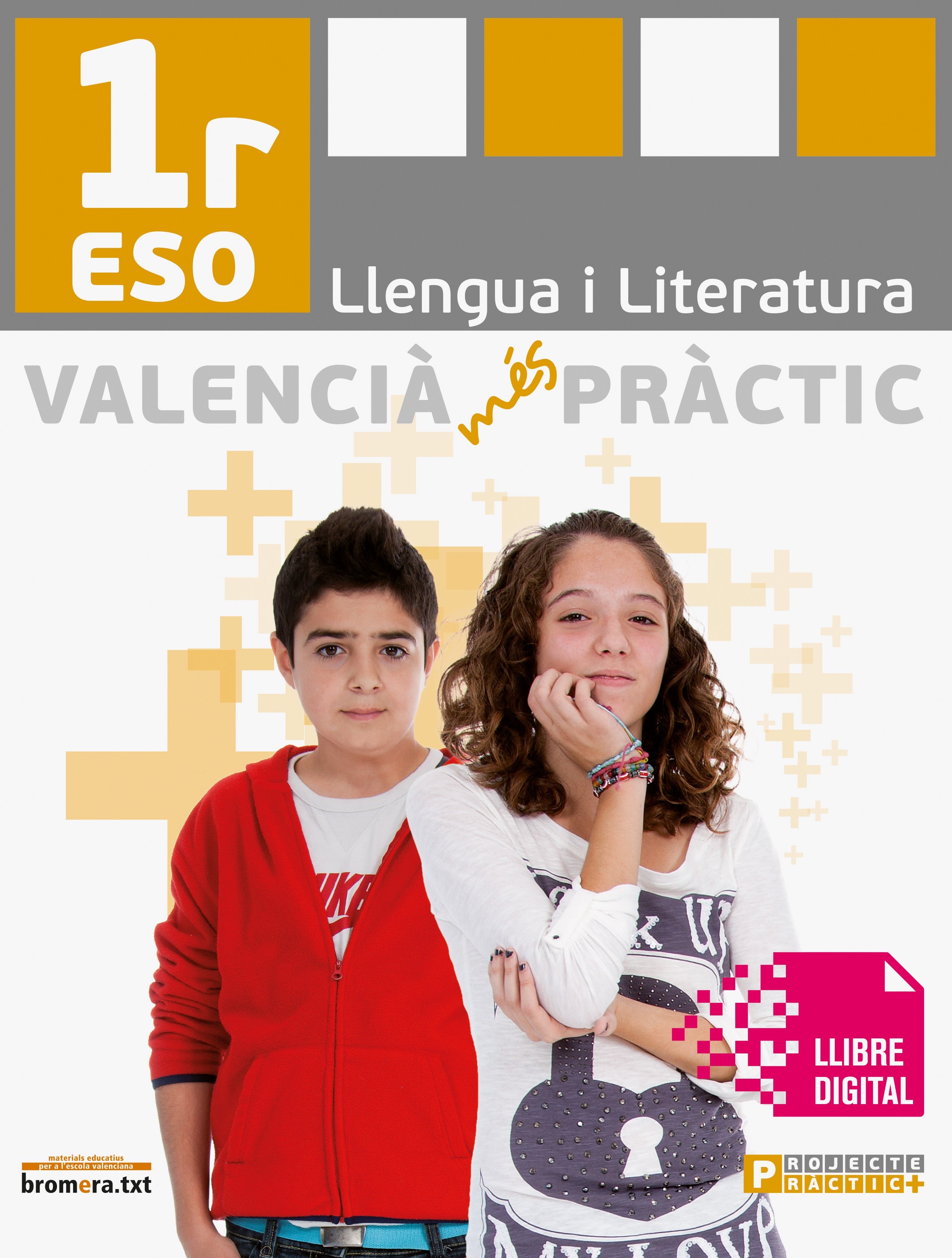 Valencià més pràctic. 1r ESO: Llengua i literatura. 1 ESO