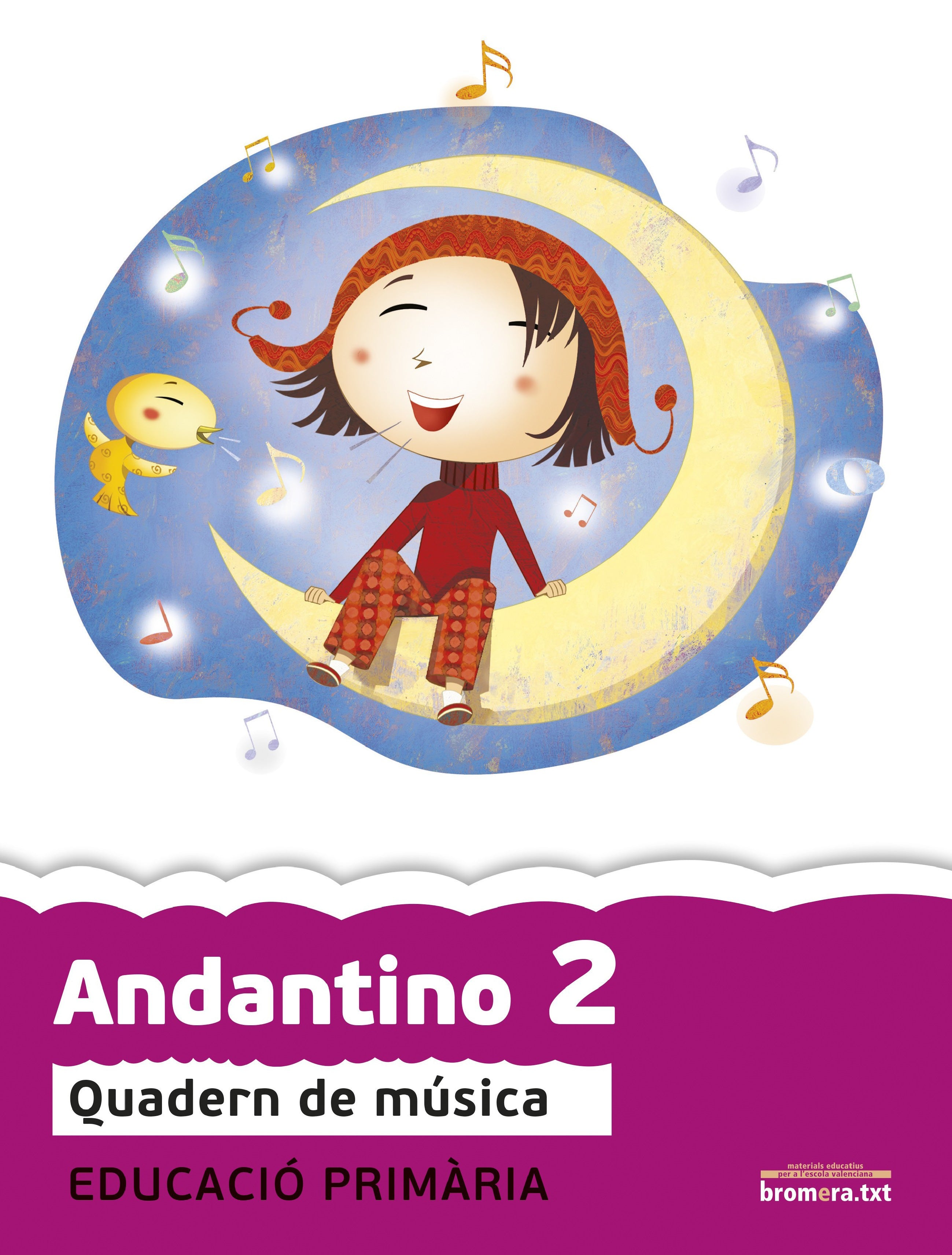 Andantino 2. Projecte Far: Quadern de música. Primer cicle de Primària. 2n curs. Aa. Vv. (Edicions Bromera, S.L.) 9788498249279 Imagen principal del producto