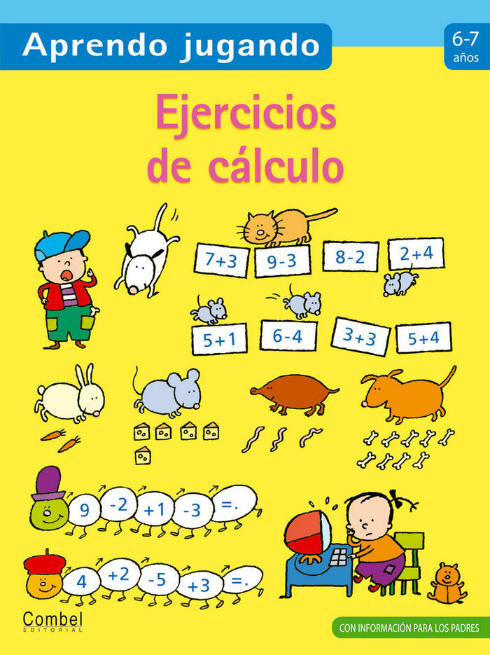 EJERCICIOS CALCULO 6-7 AÑOS | AA,VV, | COMBEL | 9788498257113