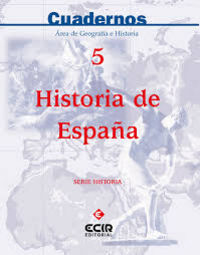 Historia de España 5 05 Cuaderno ECIHA00 (Ecir) - 9788498260144