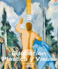 Educación Plastica Visual 3º ESO 07 MEC ECIEA33ESO (Ecir) - 9788498262193