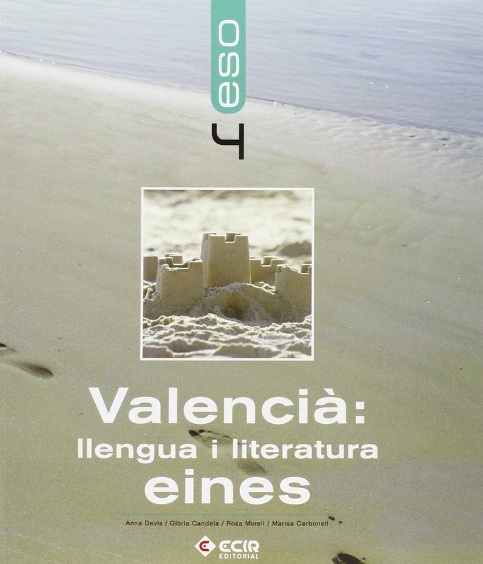 Llengua I Lliteratura 4T, E, S, o Valencia Eines / 2008 (Ecir) - 9788498263930