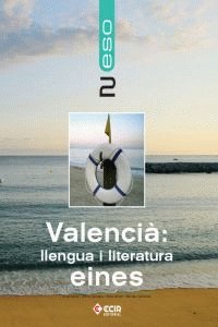 Llengua I Literatura 2N ESO Valencia Eines / 2008 (Ecir) - 9788498264067
