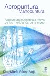 ACROPUNTURA MANOPUNTURA - 9788498271331