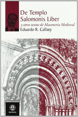 DEL TEMPLO SALOMONIS LIBER Y OTROS TEXTOS DE MASONERIA MEDIE - 9788498271782