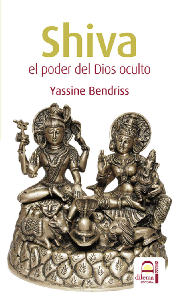 SHIVA EL PODER DEL DIOS OCULTO - 9788498272154