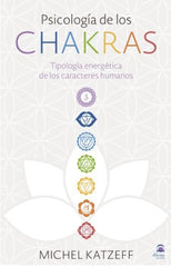 PSICOLOGIA DE LOS CHAKRAS 2018 - 9788498274349