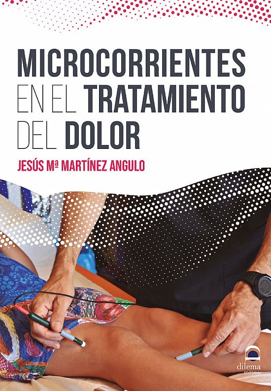 MICROCORRIENTES EN EL TRATAMIENTO DEL DOLOR - 9788498275018